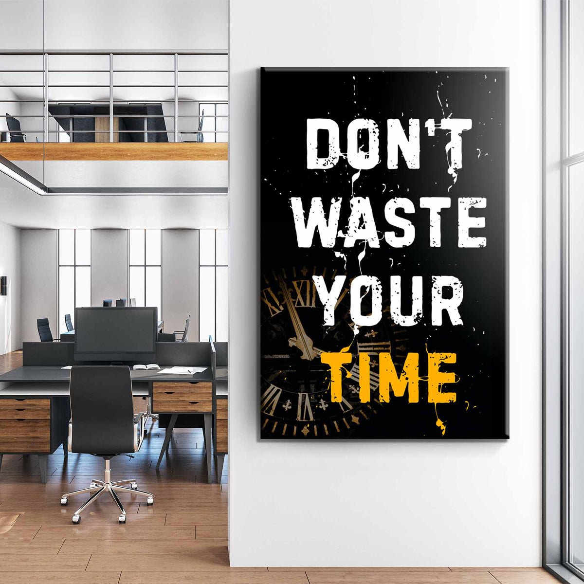 Dont Waste Your Time Canvas 