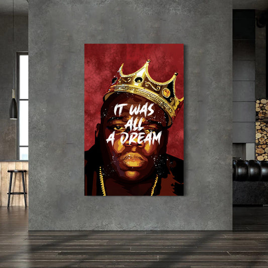 It Was All A Dream Canvas