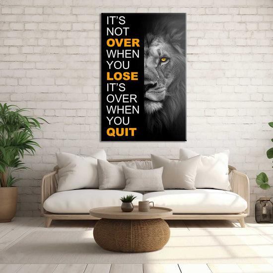 It's Not Over When You Lose Canvas 