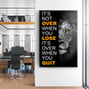 It's Not Over When You Lose Canvas 