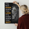 It's Not Over When You Lose Canvas 