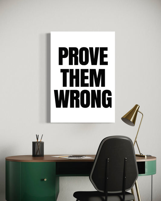 Prove Them Wrong Canvas