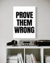 Prove Them Wrong Canvas