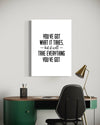Take Everything You've Got Canvas