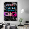 Work Hard Dream Big Canvas 