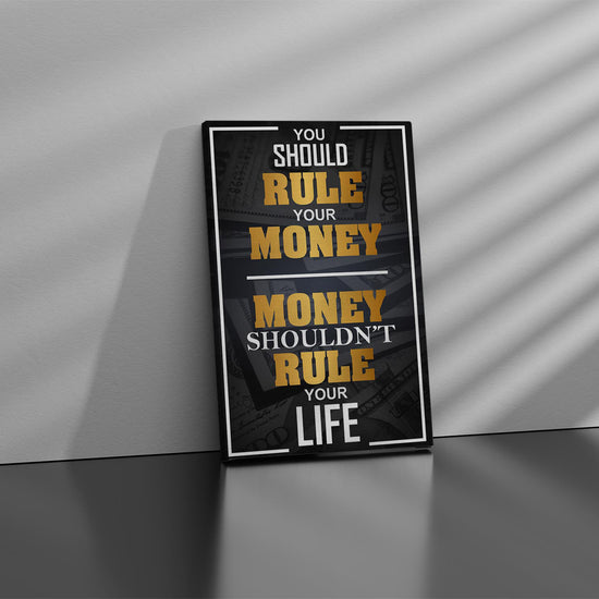 You Should Rule Your Money Canvas